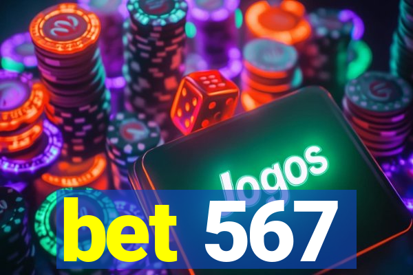 bet 567